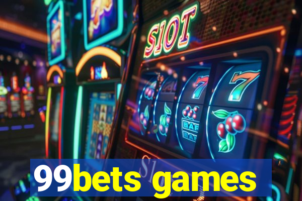 99bets games